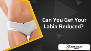 Can You Get Your Labia Reduced?