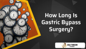 How Long Is Gastric Bypass Surgery?