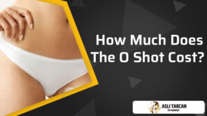 How Much Does The O-Shot Cost?         