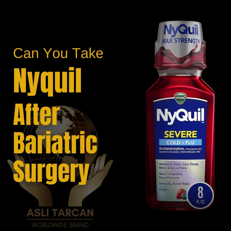 Can You Take Nyquil After Bariatric Surgery
