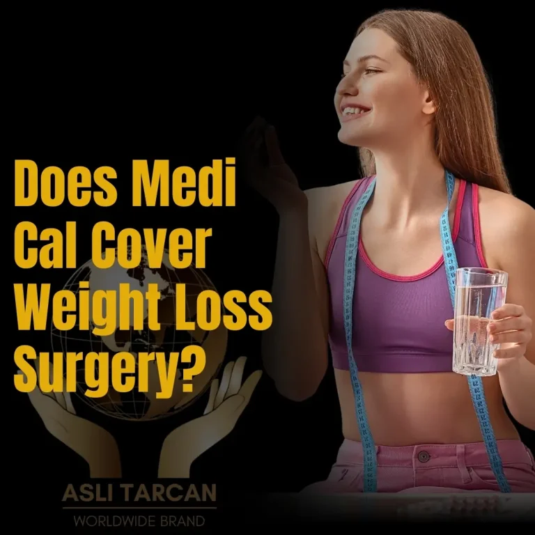 Does Medi Cal Cover Weight Loss Surgery