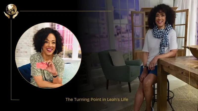 The Turning Point in Leah's Life